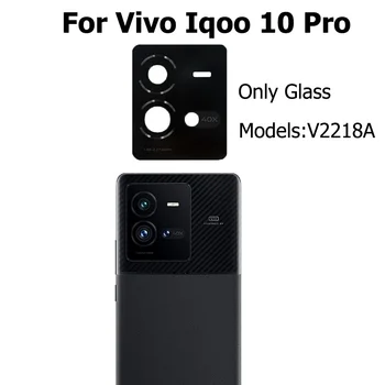 Оригинальный стеклянный объектив камеры для Vivo Iqoo 10 Pro Стеклянная крышка задней камеры с клейкой наклейкой Запасные части