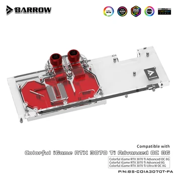 Водяной блок графического процессора Barrow, Для Colorful iGame RTX 3070 TI Advanced OC / Ultra W OC 8G, Полнозащитный Кулер для воды BS-COIA3070T-PA